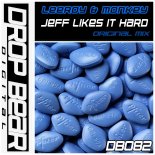 Leeroy and Monkey - Jeff Likes It Hard