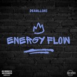 DeahllukS - Energy Flow