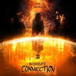 Incinerate - Connection (Extended Mix)