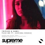 Triplex & Camvi feat. Corinna Dennig - Face Me