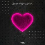 Glaceo, Antomage & Marphil - How Deep Is Your Love