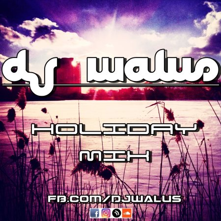 DJ WALUŚ - HOLIDAY MIX 2016