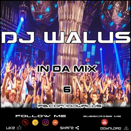 DJ WALUŚ - IN DA MIX 6 2016