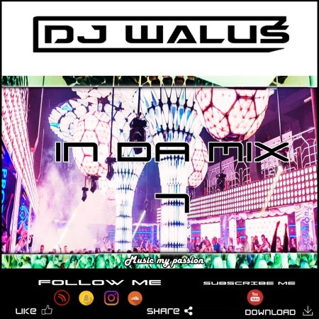 DJ WALUŚ - IN DA MIX 7 2016
