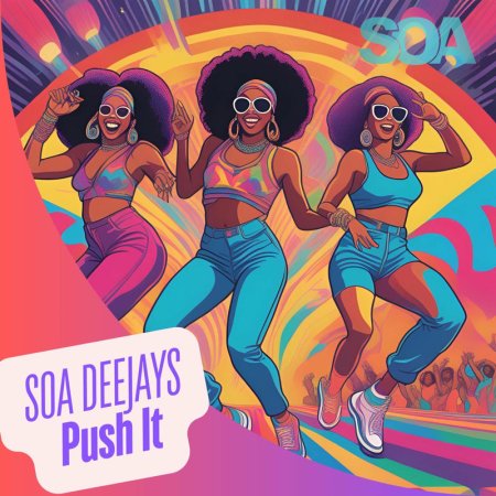 SOA Deejays - Push It