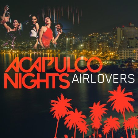 Air Lovers - Acapulco Nights