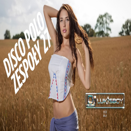 DISCO NA IMPREZĘ HIT ZA HITEM LISTOPAD 2025 SKŁADANKA DISCO POLO ZESPOŁY MEGA MIX 27