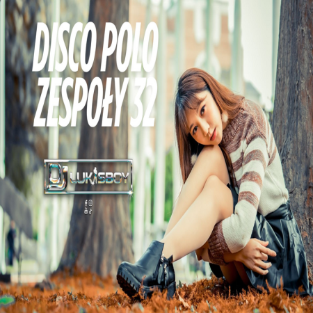 DISCO NA IMPREZĘ HIT ZA HITEM LISTOPAD 2025 SKŁADANKA DISCO POLO ZESPOŁY MEGA MIX 32