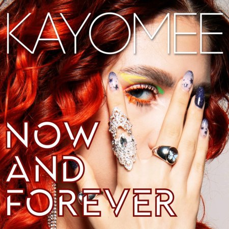 Kayomee - Now And Forever