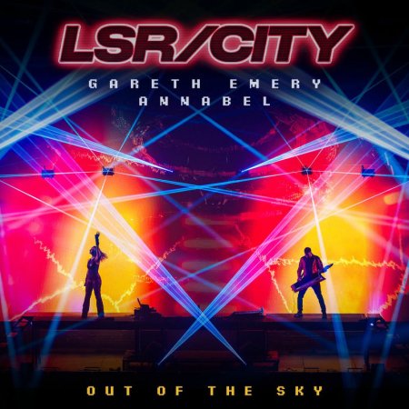 LSRCITY x Gareth Emery ft. Annabel - Out Of The Sky