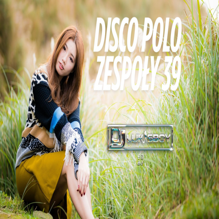 DISCO NA IMPREZĘ HIT ZA HITEM LISTOPAD 2025 SKŁADANKA DISCO POLO ZESPOŁY MEGA MIX 39