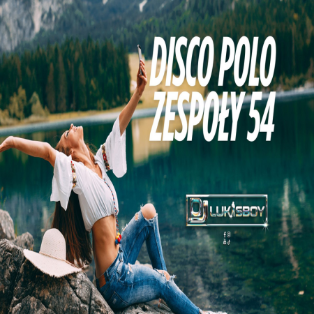 DISCO NA IMPREZĘ HIT ZA HITEM LISTOPAD 2025 SKŁADANKA DISCO POLO ZESPOŁY MEGA MIX 54