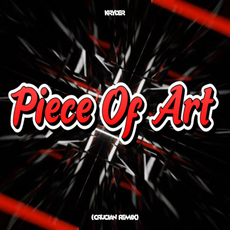 Kryder - Piece Of Art (Crucian Remix)