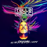 Talla 2XLC  -  All The Dreams We Shared (Extended Mix)