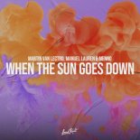 Martin Van Lectro, Manuel Lauren & Menno - When The Sun Goes Down