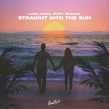 Lucky Guess, DVNY & Graystar - Straight Into The Sun