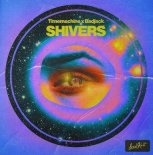 TimeMachine & Badjack - Shivers