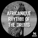Africanique - Rhythm Of The Drums