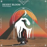 Peter Kharma - Desert Bloom