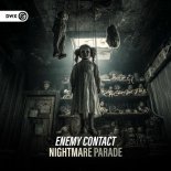 Enemy Contact - Nightmare Parade (Extended Mix)
