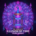 Dr. Peacock - Illusion Of Time (D'ort Extended Remix)