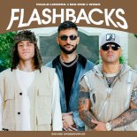 Big One, Wisin, Paulo Londra - Flashbacks CROSSOVER #9