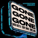 David Guetta, Teddy Swims & Tones And I - Gone Gone Gone (Hypaton Remix)