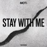MOTi - Stay with Me (Extended Mix)
