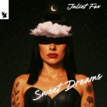 Juliet Fox - Sweet Dreams