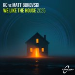 KC vs Matt Bukovski - We Like The House 2025