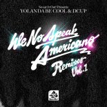 Yolanda Be Cool & DCup - We No Speak Americano (JT Radio Edit)