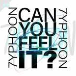 7yphoon - Can You Feel It_