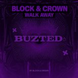 Block & Crown - Walk Away