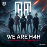 Regain, Udex, Rogue Zero & DTAILZ - We Are H4H (Extended Mix)