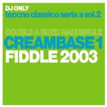 Creambase 1 - Fiddle 2003 (Bellini Brothers Radio Cut)