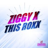 Ziggy X - Thiz Roxx (Short Mix)