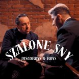 Discoboys & Boys - Szalone sny