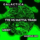 T78 Vs. Mattia Trani - Merit (Extended Mix)
