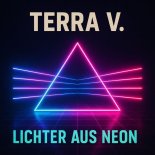 Terra V. - Lichter aus Neon