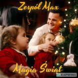 Zespół MAX - Magia Świąt