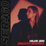 Hilde (BR) - Smooth Minimal (Extended Mix)