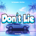 The Chainsmokers & Kim Petras - Don't Lie (Crucian Remix)