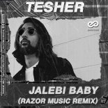 Tesher & Jason Derulo - Jalebi Baby (Razor Music Extended Remix)