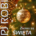 PJ Robi - Znowu są Święta