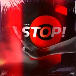 ZVEN - No, Stop! (Original Mix)