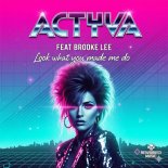 ACTYVA Feat. Brooke Lee - Look What You Made Me Do