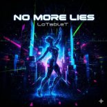 LoTableT - No More Lies (Live)