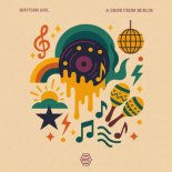 Rhythm Ave - A Snob From Berlin