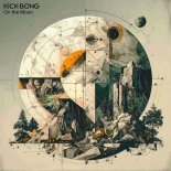 Kick Bong - Come On