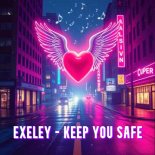 Exeley - Keep You Safe